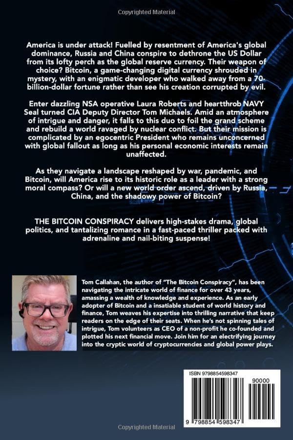 The Bitcoin Conspiracy: Financial Thriller Fiction (The Tom Michaels  Laura Reynolds America is Under Attack Series)