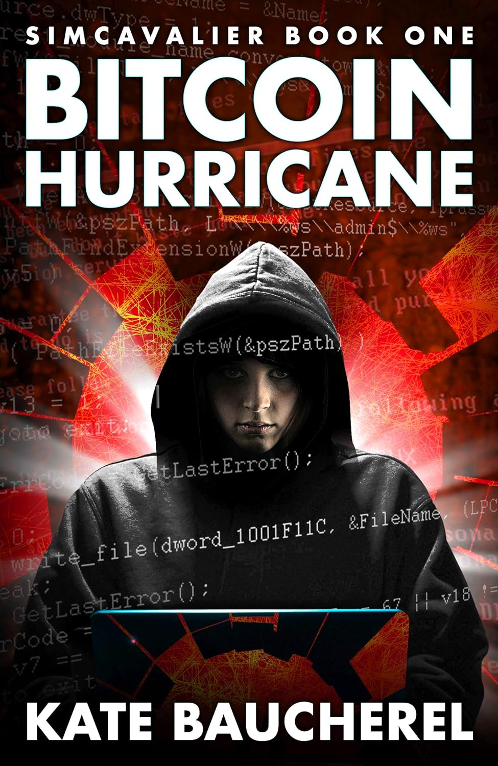 Bitcoin Hurricane (SimCavalier Book One): A near future cybercrime thriller (The SimCavalier series 1)     Kindle Edition