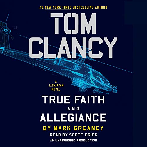 Tom Clancy True Faith and Allegiance                                                                      Audible Audiobook                                     – Unabridged