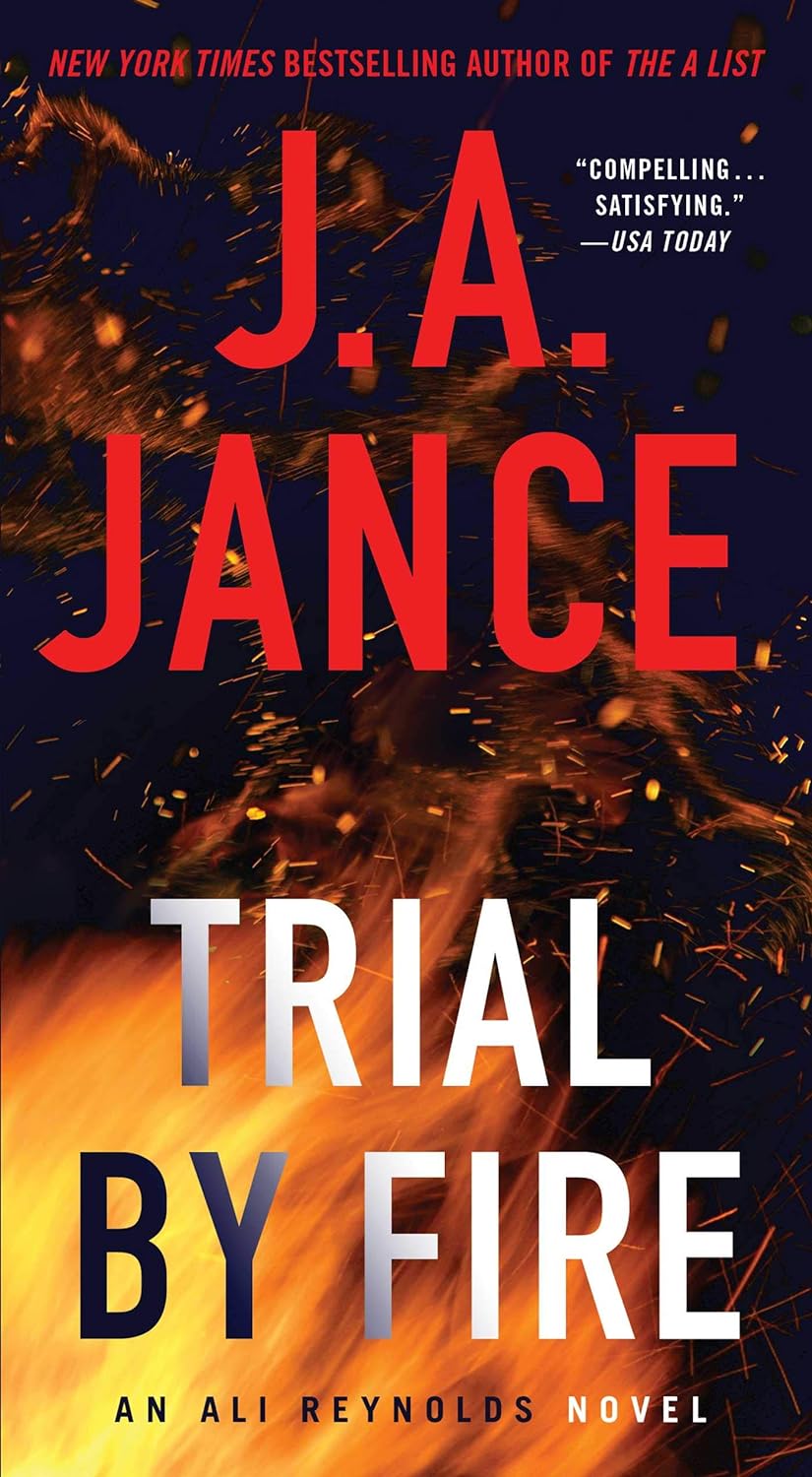 Trial by Fire: A Novel of Suspense (5) (Ali Reynolds Series)     Mass Market Paperback – December 17, 2019