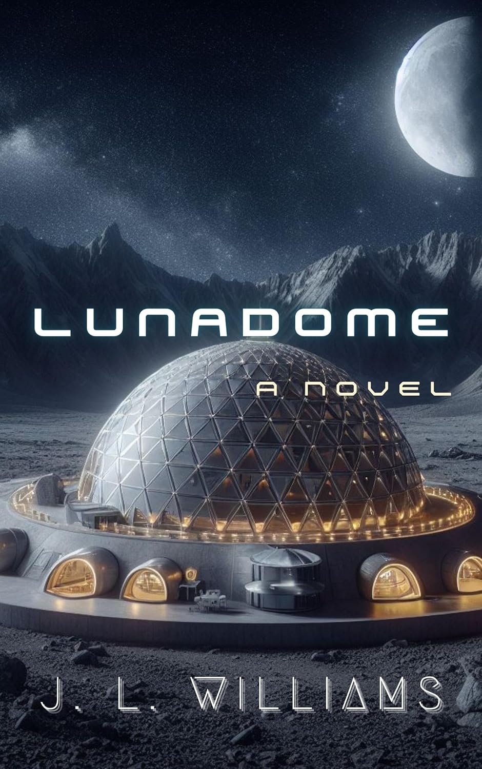 LunaDome: A Novel     Kindle Edition