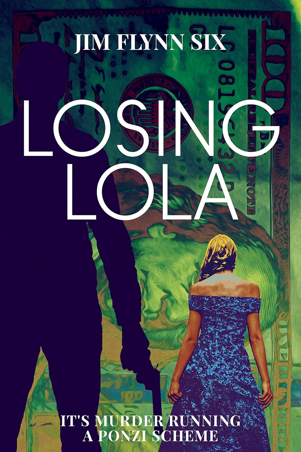 Losing Lola: Its Murder Running a Ponzi Scheme (JR Johnson Series Book 1)     Kindle Edition