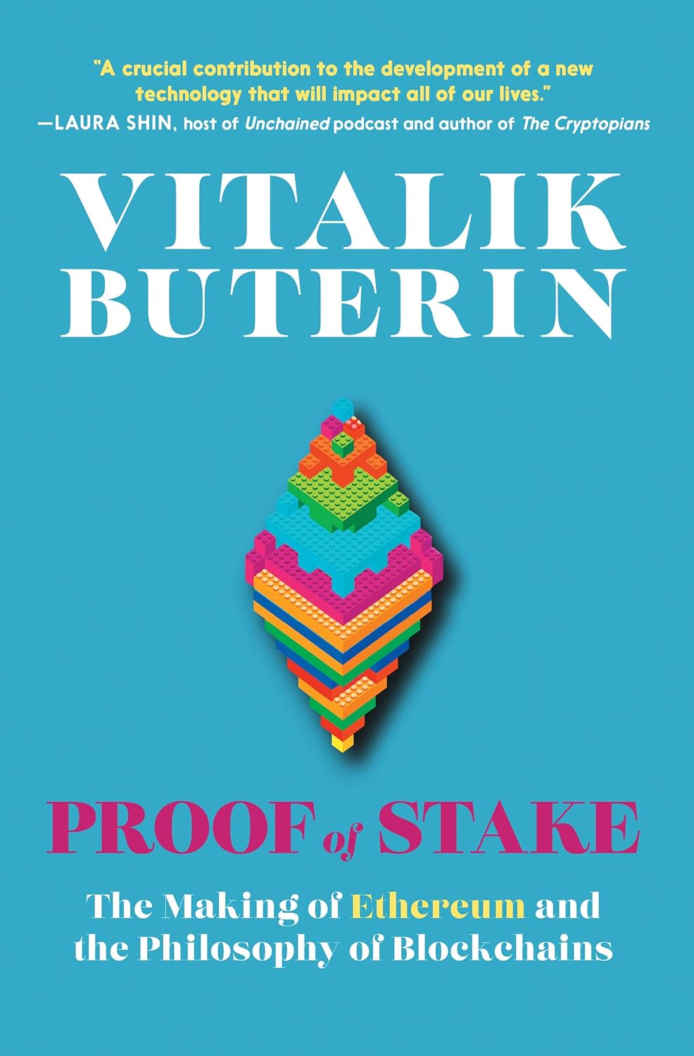 Proof of Stake: The Making of Ethereum and the Philosophy of Blockchains     Kindle Edition